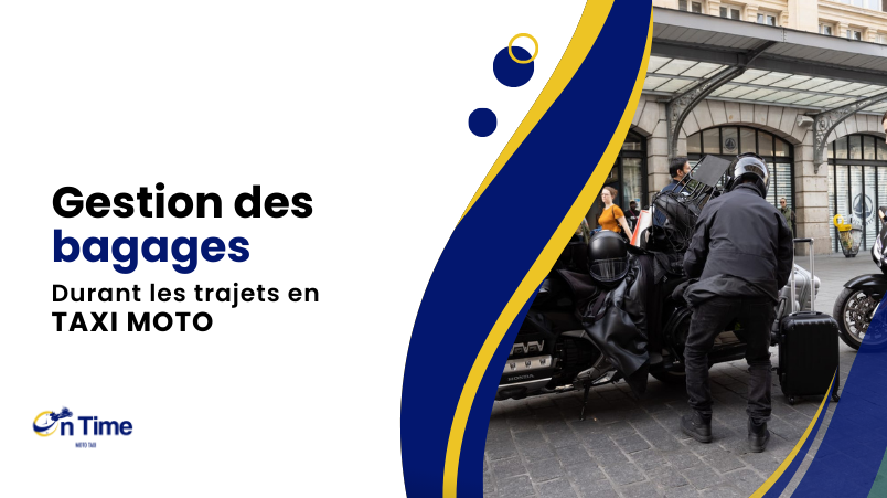 You are currently viewing La gestion des bagages et des effets personnels pendant le trajet en Taxi Moto