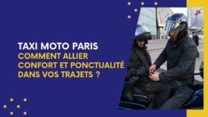 Lire la suite à propos de l’article Taxi moto Paris : comment allier confort et ponctualité dans vos trajets ?