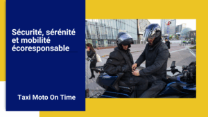 Lire la suite à propos de l’article Moto-taxi à Paris : sécurité, sérénité et mobilité écoresponsable